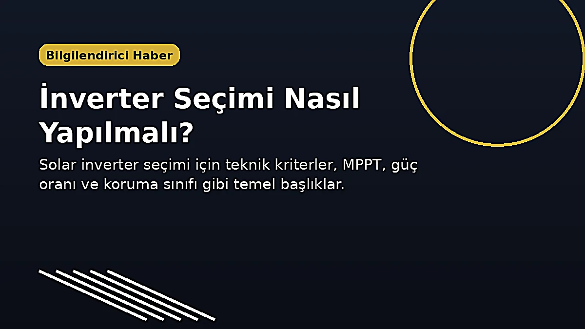 İnverter Seçimi Nasıl Yapılmalı?